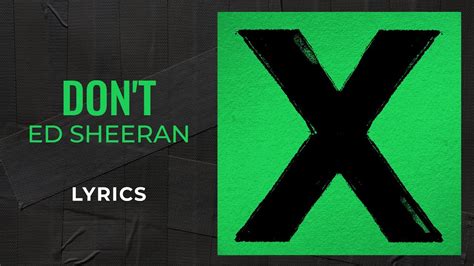 don't lyrics ed sheeran|dont ed lyrics.